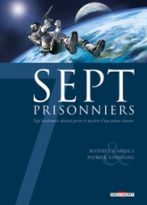 Sept, tome 7 : Sept Prisonniers