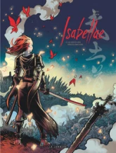 Isabellae, tome 5 : La Geste des Dieux Obscurs