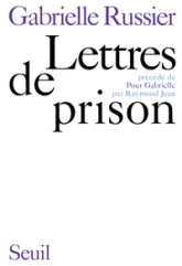 Lettres de prison (précédé de) Pour Gabrielle, par Raymond Jean