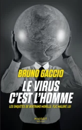 Les Enquêtes de Morillo, flic malgré lui, tome 3 : Le virus c'est l'homme