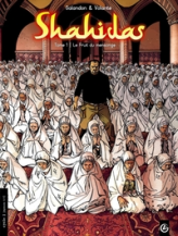 Shahidas, Tome 1 : Le Fruit du mensonge