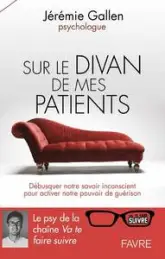 Sur le divan de mes patients