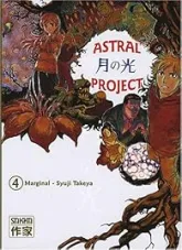 Astral Project, Tome 4