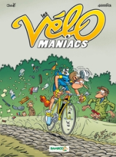 Les Vélomaniacs, Tome 6 :