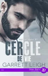 Sur la route, tome 3 : Cercle de vie