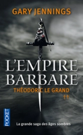 L'Empire Barbare, tome 2 : Théodoric le grand