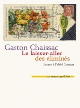 Le laisser-aller des éliminés. Lettres à l’Abbé Coutant, 1948-1950