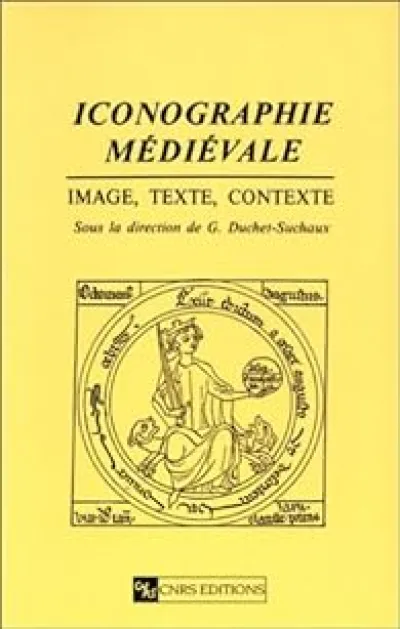 Iconographie médiévale : Image, texte, contexte