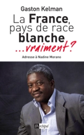 La France, pays de race blanche... vraiment ?