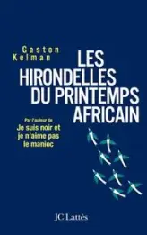 Les hirondelles du printemps africain