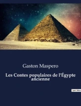 Contes populaires de l'Egypte ancienne