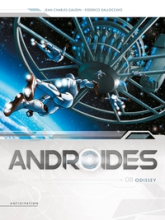 Androïdes, tome 8 : Odissey