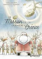 La mission de la dernière chance