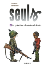 Seuls, Tome 6 : La quatrième dimension et demie