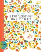 Il était plusieurs fois une forêt