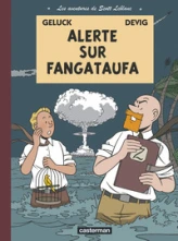 Les aventures de Scott Leblanc, tome 1 : Alerte sur Fangataufa