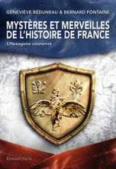 Mystères et merveilles de l'histoire de France