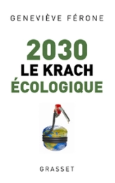 2030 : Le krachécologique