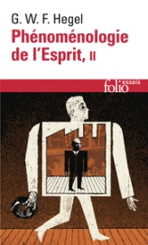 Phénoménologie de l'esprit, tome 2