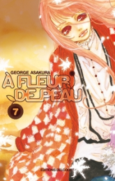 A fleur de peau, tome 7