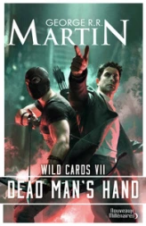 Wild Cards, Tome 7 : Dead Man's Hand