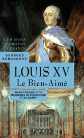 Les rois qui ont fait la France, tome 20 : Louis XV