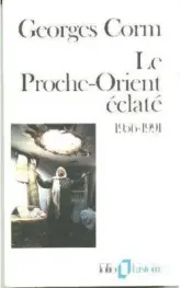 Le Proche-Orient éclaté