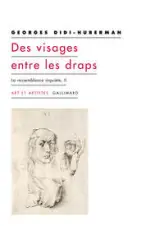 Des visages entre les draps: La ressemblance inquiète, II