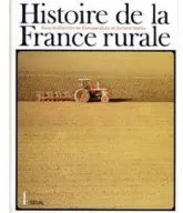 Histoire de la France rurale, tome 4 : Depuis 1914