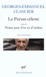 Le paysan céleste - Notre part d'or et d'ombre