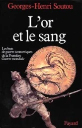 L'or et le sang