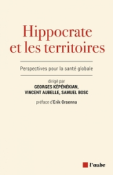 Hippocrate et les territoires - Perspectives pour la santé g