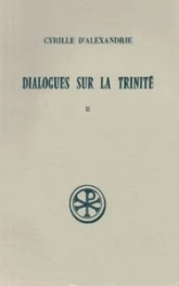 Dialogues sur la Trinité - tome 2 (dialogues III,IV, V)