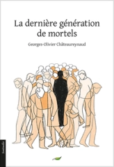 La dernière génération de mortels