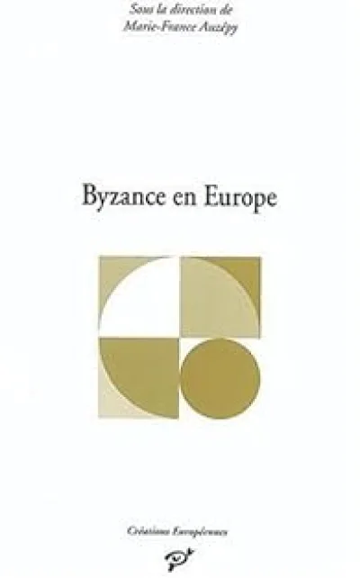 Byzance en Europe