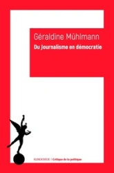 Du Journalisme en démocratie