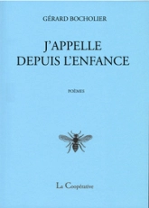 J'appelle depuis l'enfance