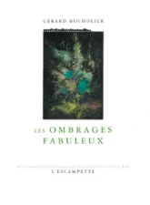 Les ombrages fabuleux