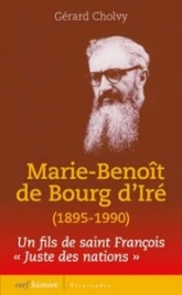 Marie-Benoît de Bourg d'Iré (1895-1990)