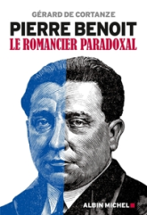 Pierre Benoit : Le romancier paradoxal