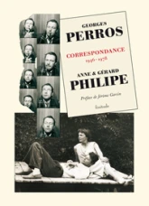 Correspondance (1946-1978) : Georges Perros / Anne & Gérard Philipe