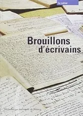 Brouillons d'écrivains