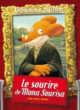 Géronimo Stilton, tome 1 : Le Sourire de Mona Sourisa