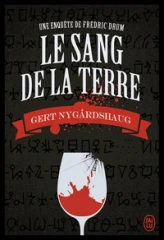 Une enquête de Fredric Rum, tome 1 : Le sang de la terre