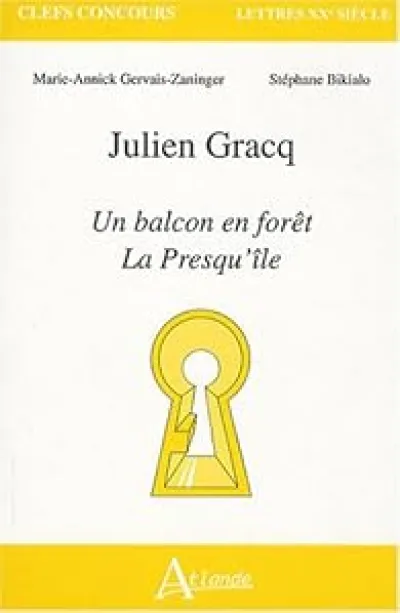 Julien Gracq : Un balcon en fôret, La Presqu'île