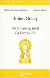 Julien Gracq : Un balcon en fôret, La Presqu'île