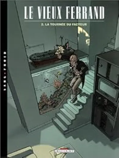 Le Vieux Ferrand, tome 2 : La Tournée du facteur