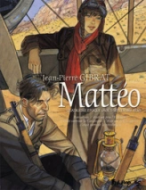 Mattéo, tome 4 : Quatrième époque, août - septembre 1936