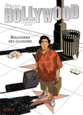 Mister Hollywood, Tome 1 : Boulevard des illusions