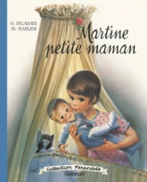 Martine, tome 18 : Martine petite maman